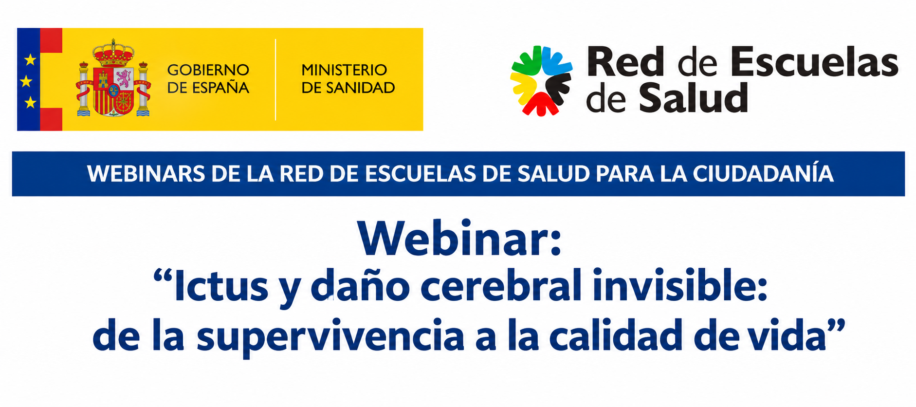 Webinar «Ictus y daño cerebral invisible: de la supervivencia a la calidad de vida»